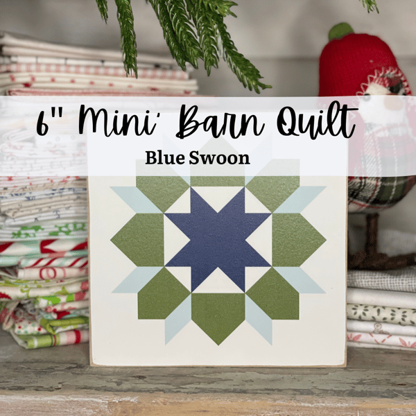 Image of 6" MINI - Swoon Barn Quilt