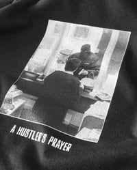 Image 3 of a hustler's prayer t-shirt