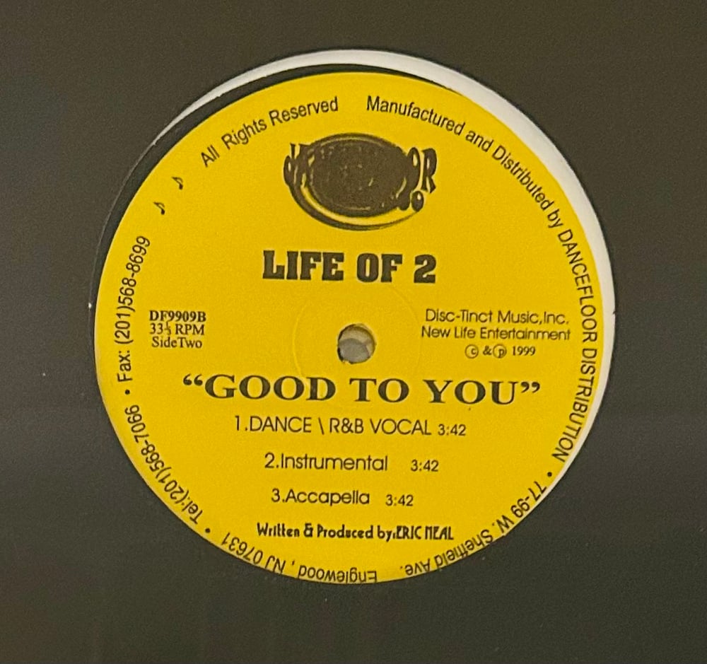 LIFE OF 2 - GOOD TO YOU (DANCEFLOOR 2000) 12"