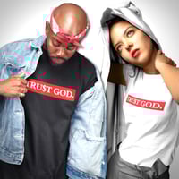 Image 1 of TRUST GOD (Black / White)