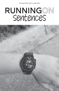 Running on Sentences: Volume One