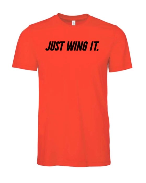 Image of Just Wing It T-Shirt