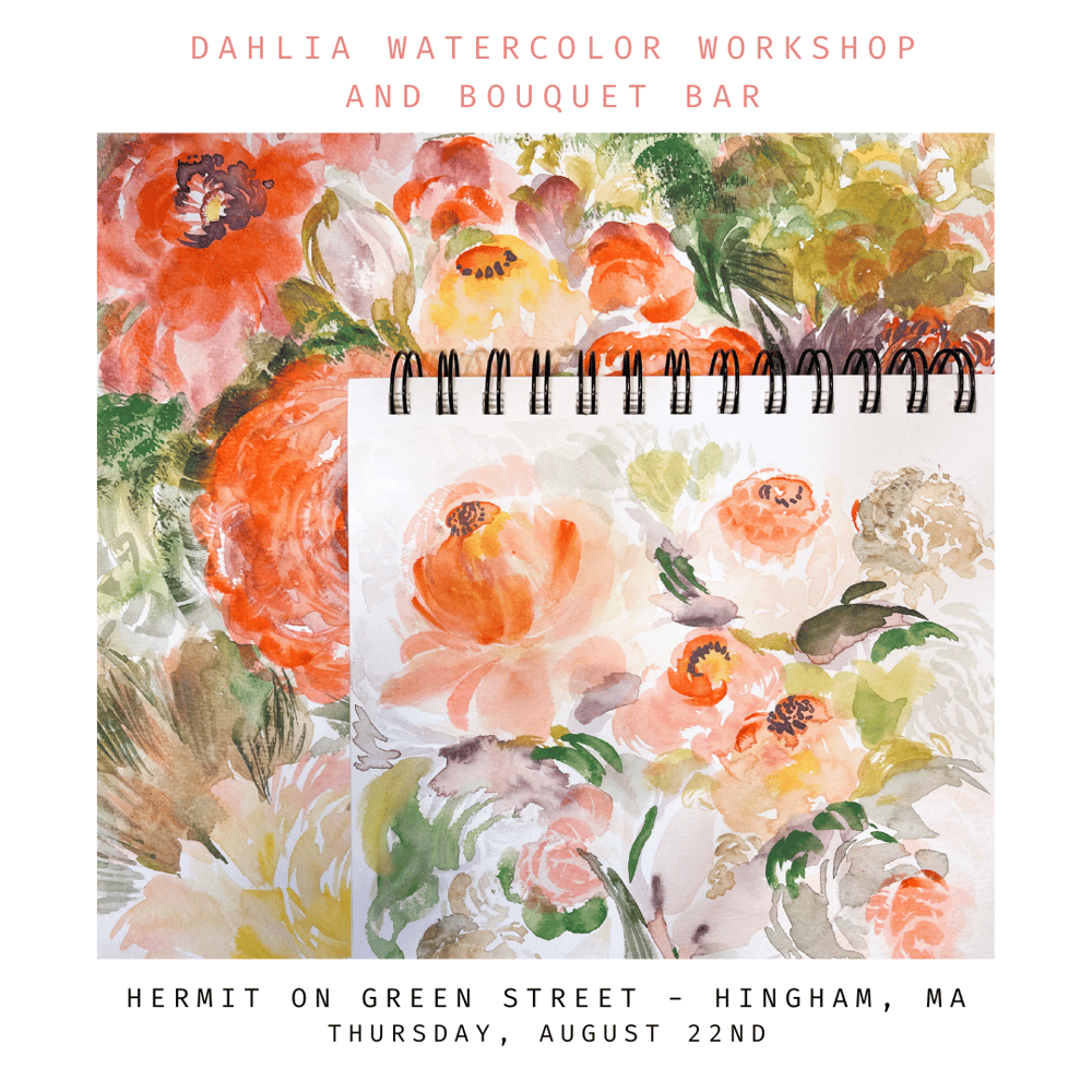 Image of Dahlia Watercolor Workshop & Bouquet Bar @ Hermit On Green Street (Hingham)