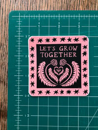 Image 3 of Let's Grow Together: stickers, cards, & prints