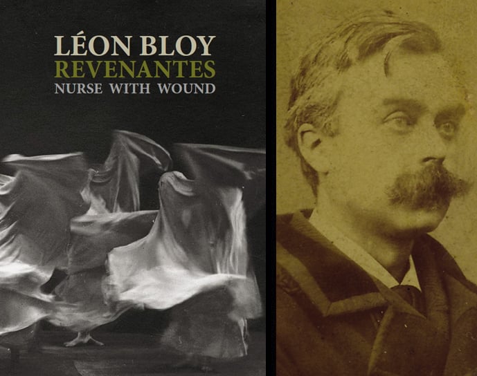 Image of A paraître : Revenantes de Léon Bloy & Nurse With Wound