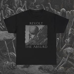 Image of Revolt the Absurd - Albert Camus T-Shirt