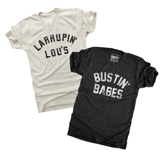 Image of Bustin’ Babes & Larrupin Lou’s 