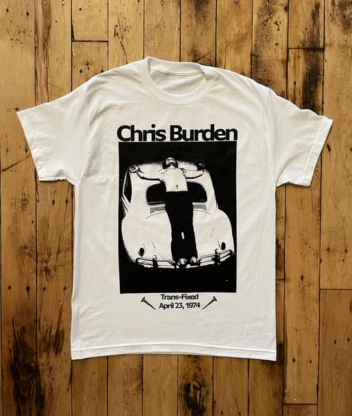 Image of CHRIS BURDEN TRIBUTE (SHORT SLEEVE)