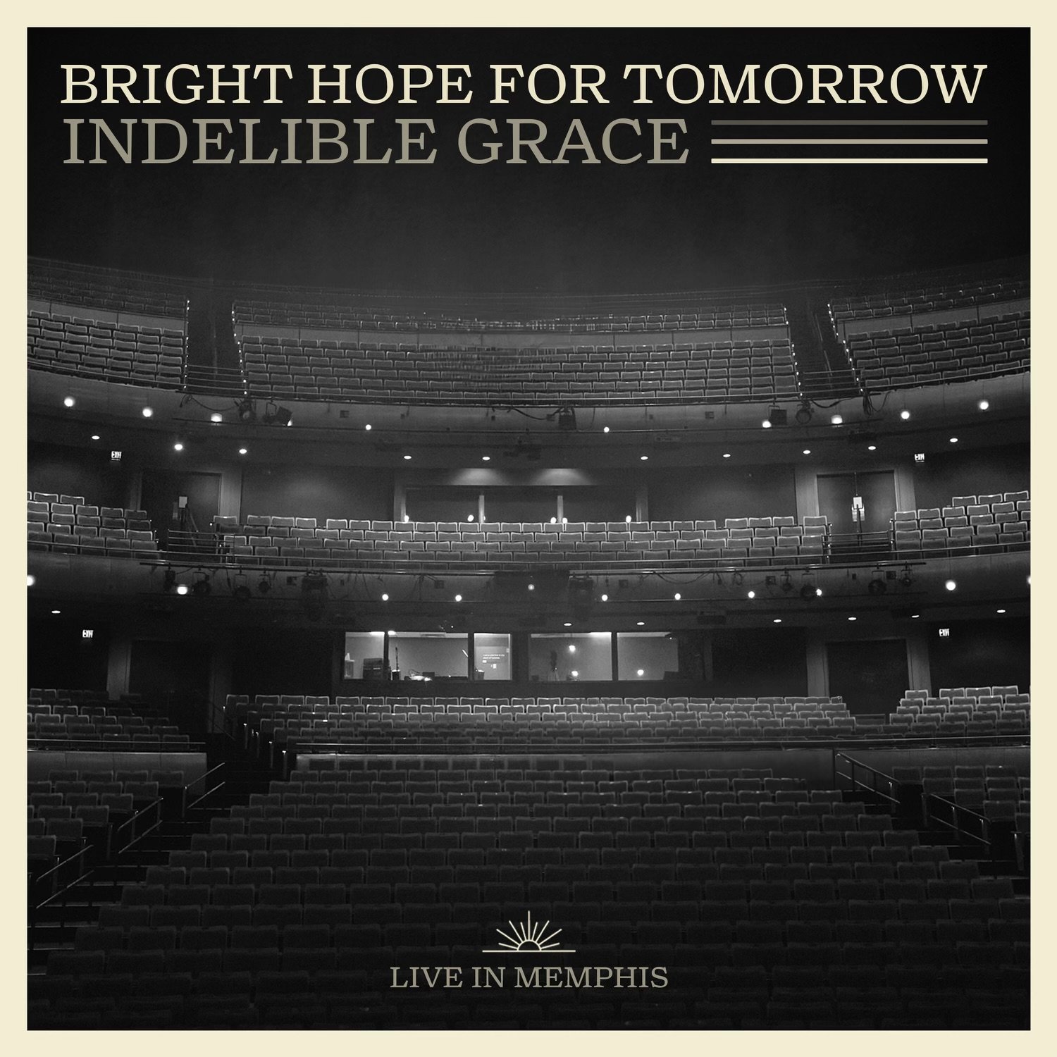 Bright Hope For Tomorrow: Live In Memphis