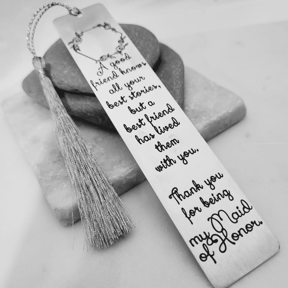 Image of Maid of Honor Gift - A good friend knows all your best stories, but a best friend has lived them