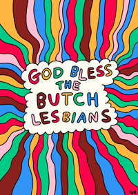 Image 1 of ‘God bless the butch lesbians’ print