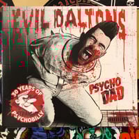 Image 1 of EVIL DALTON - PSYCHO DAD (CD)