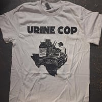 Urine Cop  T-Shirt