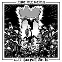 The Stress - More Than You'll Ever Be 12" EP
