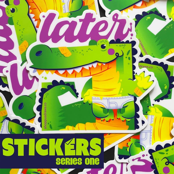 Image of 5" STICKERS Series One: Later Gator