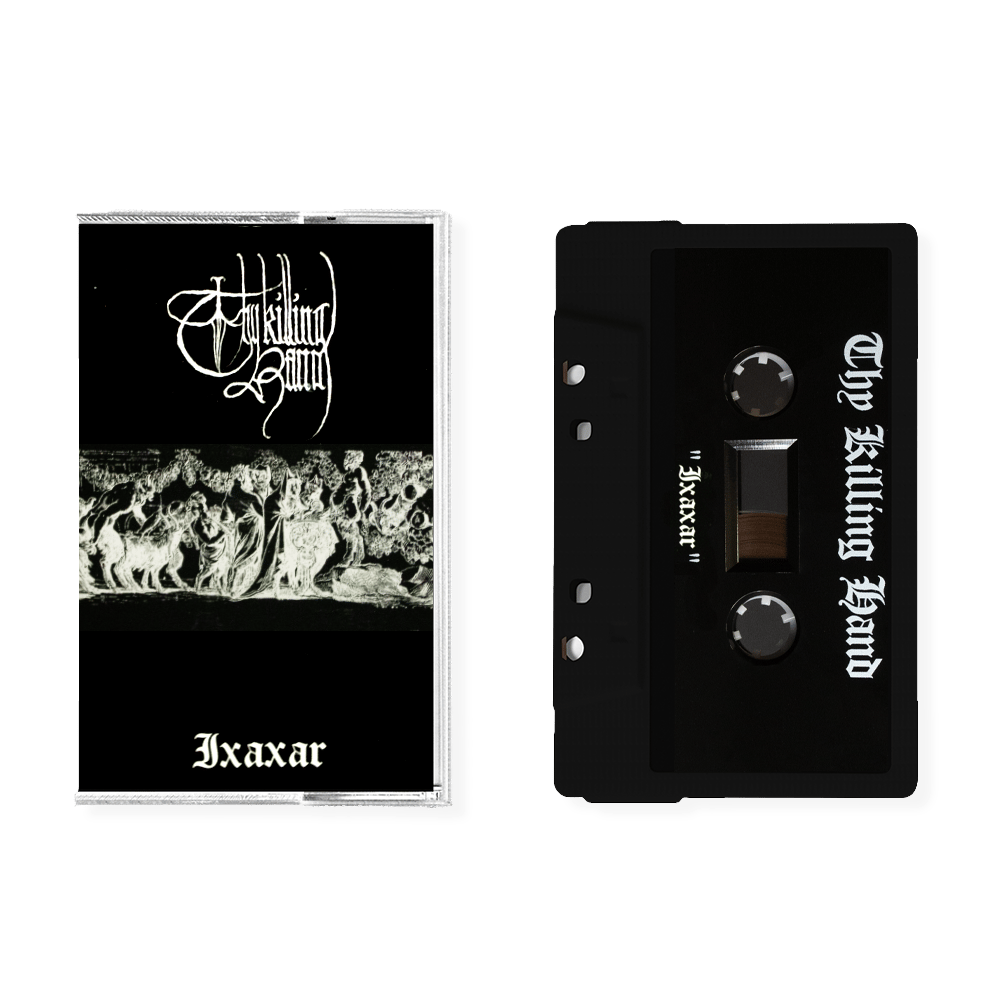 Thy Killing Hand "Ixaxar" Tape