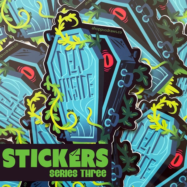 Image of 5" STICKERS Series Three: Dead Inside