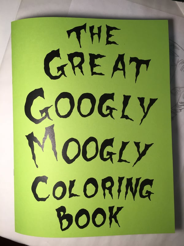 Image of Great Googly Moogly Coloring Book