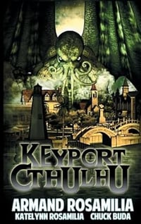 Keyport Cthulhu by Armand Rosamilia -- Signed Paperback