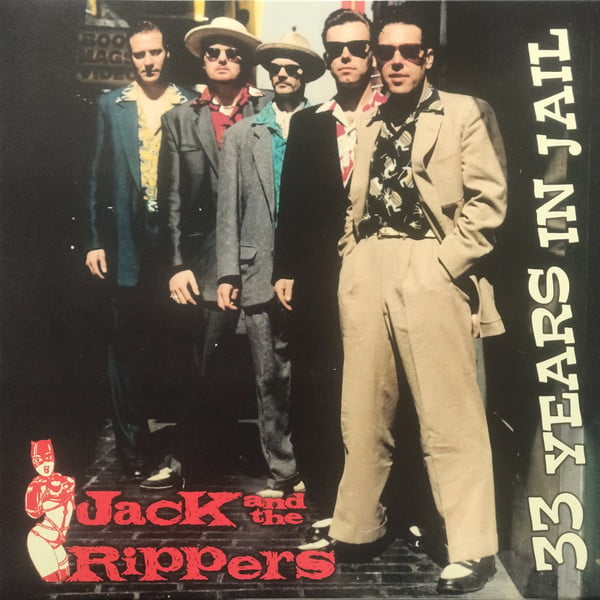 Jack And The Rippers – 33 Years In Jail