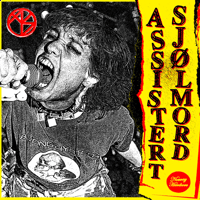 Assistert Sjølmord - S/T 7"