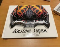 Image 1 of Hardy Marks Book: Kustom Japan by Michael McCabe Hotrod Culture English and Japanese