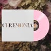 Ceremonia Vinyl