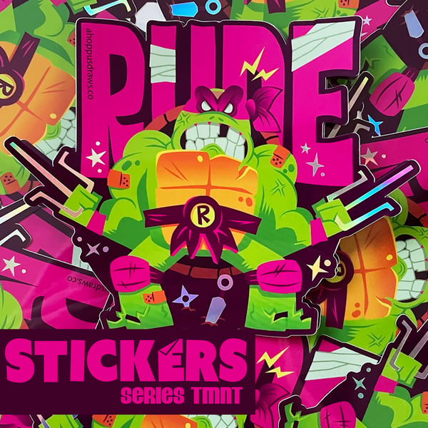 Image of 5" STICKERS Series TMNT: Rude Turtle Bro