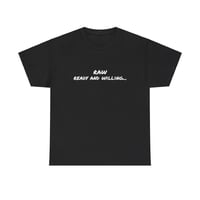 RAW Tee