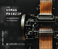 Philipp Wiechert & Jörg Piesendel l Das Vomag Prinzip CD (2022)