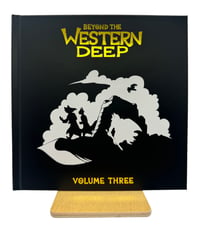 Image 2 of Beyond the Western Deep Volume Three, Limited Edition