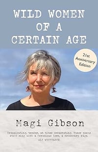 Wild Women of a Certain Age (21st Anniversary Edition)