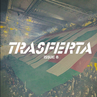 Trasferta - Issue 8 - Pre-order