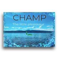 Champ, the Little Plesiosaur Book by Pam Lemza Putnam