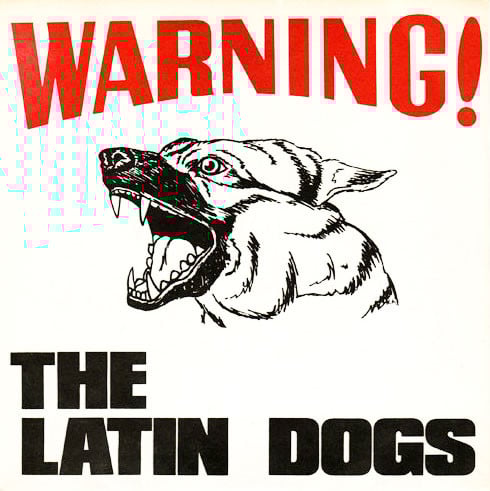 LATIN DOGS - Warning! 7"