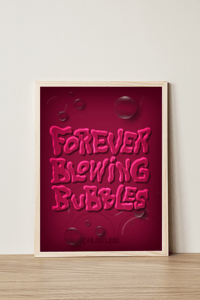 Image 1 of “Forever Blowing Bubbles”