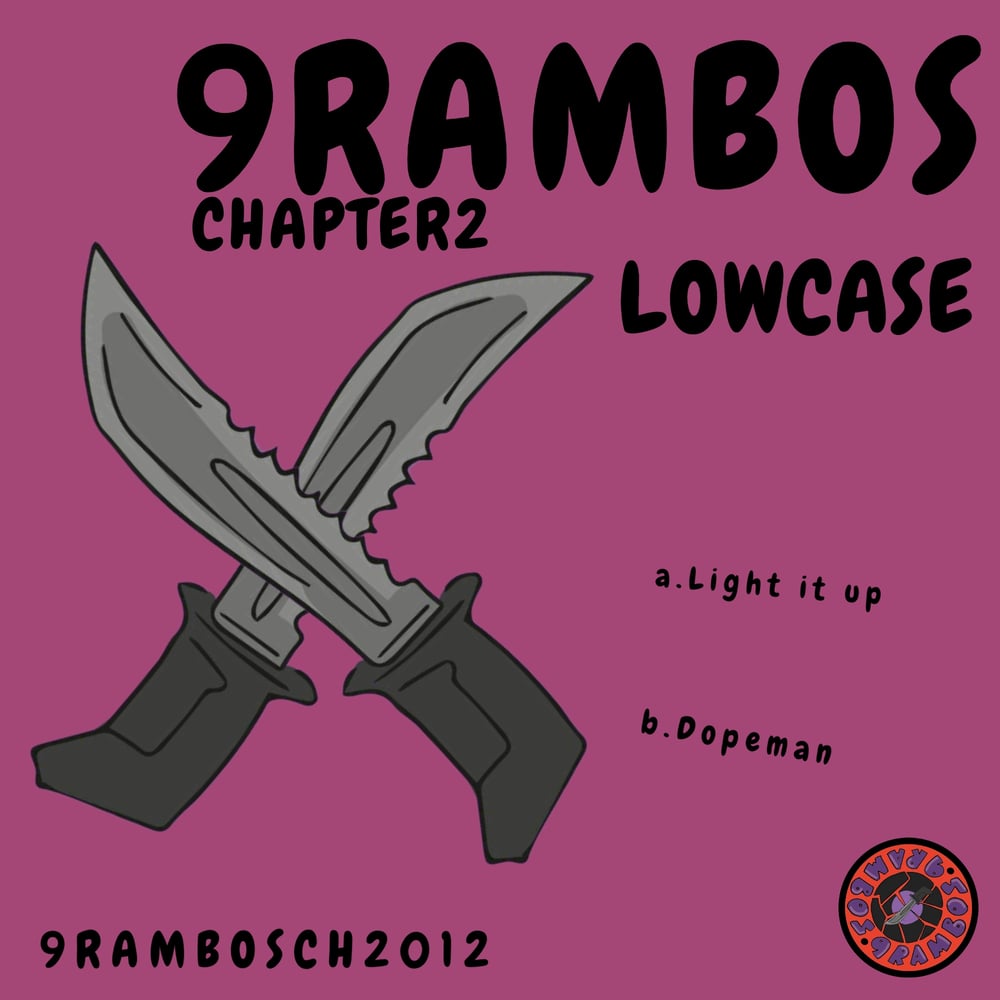 LOWCASE - 9RAMBOSCH2012 - OUT NOW!