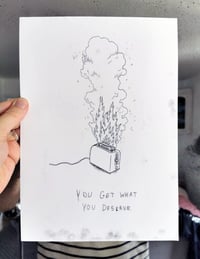 Image 2 of You Get What You Deserve