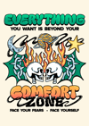 Everything you want is beyond your comfort zone - PRINT