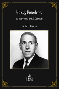 Yo soy Providence. La vida y época de H. P. Lovecraft Vol. II