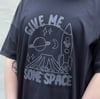 'Give Me Some Space' Oversized Tee