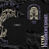 Image 3 of LEYKA - Prisoners Shirt (Pre-Order)