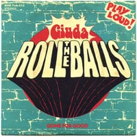 GIUDA - "Roll The Balls" 7" Single (Black Vinyl)