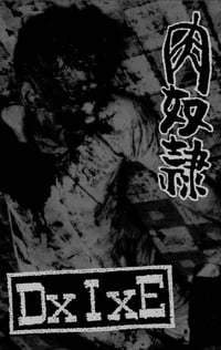 Nikudorei / DxIxE - Split Tape