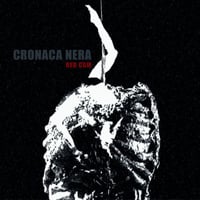 CRONACA NERA ‎– RED CUM (ANTIPATIK RECORDS)
