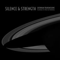 SILENCE & STRENGTH – SATURNIAN TRANSMISSIONS (VALKOINEN PÖLLÖ STUDIOS)