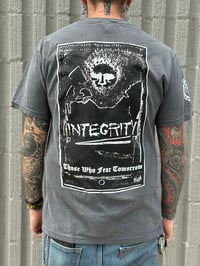 Image 2 of INTEGRITY THOSE WHO FEAR TOMORROW T SHIRT PEPPER READY TO SHIP