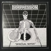 Image of Suppression - Spiritual Sepsis LP