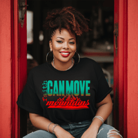 Image 2 of Faith Can Move Mountains 