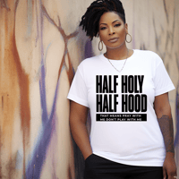 Image 2 of Half Holy Half Hood